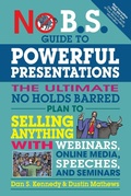 Cover: No B.S. Guide to Powerful Presentations - Entrepreneur Press