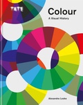 Cover: Tate: Colour: A Visual History - Ilex