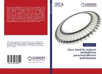 Abbildung von: Uzun ömürlü raylar¿n sertle¿tirme parametrelerinin belirlenmesi - LAP Lambert Academic Publishing