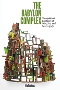 Cover: The Babylon Complex - Fordham University Press