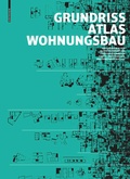 Cover: Grundrissatlas Wohnungsbau - Birkh&auml;user