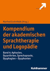 Abbildung von: Kompendium der akademischen Sprachtherapie und Logopädie - Kohlhammer