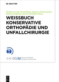 Cover: Wei&szlig;buch Konservative Orthop&auml;die und Unfallchirurgie - De Gruyter