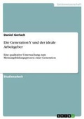 Cover: Die Generation Y und der ideale Arbeitgeber - GRIN Verlag