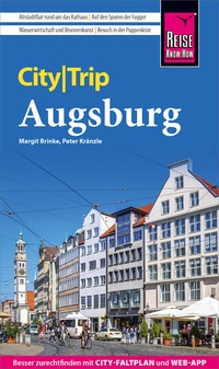 Abbildung von: Reise Know-How CityTrip Augsburg - Reise Know-How Verlag Peter Rump GmbH