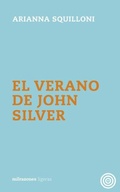 Cover: El verano de John Silver - Editorial Milrazones