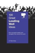 Cover: 100 Great Leading Well Ideas - Marshall Cavendish International (Asia) Pte Ltd