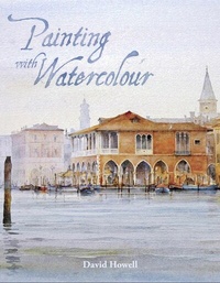 Abbildung von: Painting with Watercolour - The Crowood Press Ltd