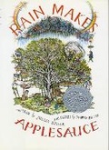 Cover: Rain Makes Applesauce - Holiday House Inc
