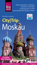 Cover: Reise Know-How CityTrip Moskau - Reise Know-How Verlag Peter Rump GmbH