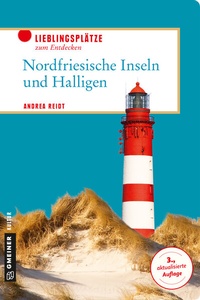 Abbildung von: Nordfriesische Inseln und Halligen - Gmeiner-Verlag