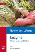 Cover: Quelle des Lebens: Enzyme - Zuckschwerdt