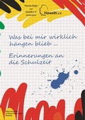 Cover: Was bei mir wirklich h&auml;ngen blieb... - Edition Knurrhahn