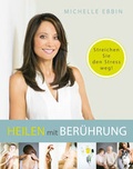 Cover: Heilen mit Ber&uuml;hrung - MobiWell