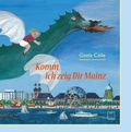 Cover: Komm, ich zeig dir Mainz - TZ-Verlag & Print GmbH