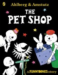 Cover: Funnybones: The Pet Shop - Puffin