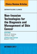Cover: Non-Invasive Technologies for the Diagnosis and Management of Skin Cancer, An Issue of Dermatologic Clinics: Volume 35-4 - Elsevier