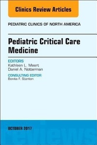 Abbildung von: Pediatric Critical Care Medicine, An Issue of Pediatric Clinics of North America: Volume 64-5 - Elsevier
