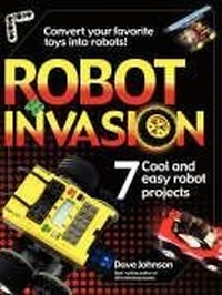 Abbildung von: Robot Invasion: 7 Cool and Easy Robot Projects - McGraw-Hill Professional