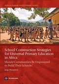 Cover: School Construction Strategies for Universal Primary Education in Africa - World Bank Publications