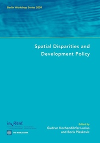 Enlarge image Cover: Spatial Disparities and Development Policy - World Bank Publications