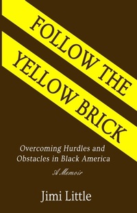 Abbildung von: Follow the Yellow Brick - James Little