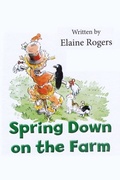 Cover: Spring Down on the Farm - Arthur H.Stockwell Ltd