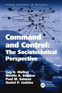 Enlarge image Cover: Command and Control: The Sociotechnical Perspective - CRC Press