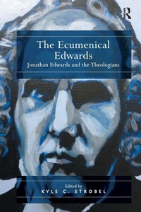 Enlarge image Cover: The Ecumenical Edwards - Routledge