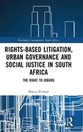 Abbildung von: Rights-based Litigation, Urban Governance and Social Justice in South Africa - Routledge