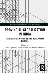 Enlarge image Cover: Provincial Globalization in India - Routledge