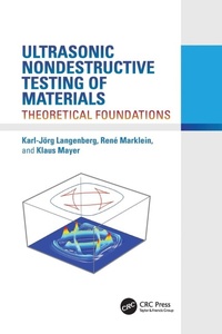Enlarge image Cover: Ultrasonic Nondestructive Testing of Materials - CRC Press