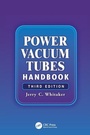 Cover: Power Vacuum Tubes Handbook - CRC Press