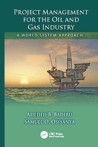 Bild vergrößern Bild: Project Management for the Oil and Gas Industry - CRC Press