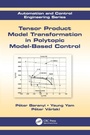 Cover: Tensor Product Model Transformation in Polytopic Model-Based Control - CRC Press