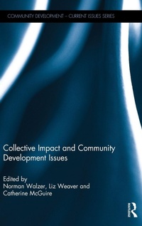 Enlarge image Cover: Collective Impact and Community Development Issues - Routledge