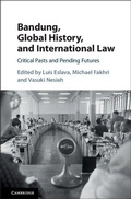 Cover: Bandung, Global History, and International Law - Cambridge University Press