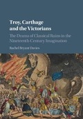 Cover: Troy, Carthage and the Victorians - Cambridge University Press