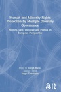 Cover: Human and Minority Rights Protection by Multiple Diversity Governance - Routledge