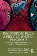 Cover: Recovering from a First Episode of Psychosis - Routledge