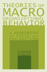 Abbildung von: Theories of Macro-Organizational Behavior: A Handbook of Ideas and Explanations - Routledge