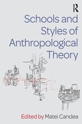 Cover: Schools and Styles of Anthropological Theory - Routledge