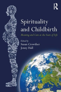 Abbildung von: Spirituality and Childbirth - Routledge
