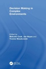 Cover: Decision Making in Complex Environments - CRC Press