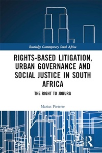 Abbildung von: Rights-based Litigation, Urban Governance and Social Justice in South Africa - Routledge