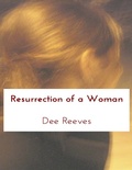 Cover: Resurrection of a Woman - Lulu.com