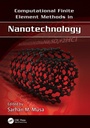Cover: Computational Finite Element Methods in Nanotechnology - CRC Press