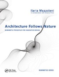 Cover: Architecture Follows Nature-Biomimetic Principles for Innovative Design - CRC Press