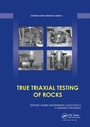 Cover: True Triaxial Testing of Rocks - CRC Press
