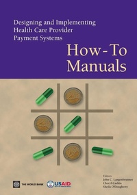 Enlarge image Cover: Designing and Implementing Health Care Provider Payment Systems - World Bank Publications